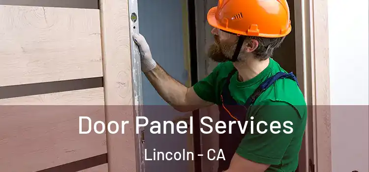 Door Panel Services Lincoln - CA