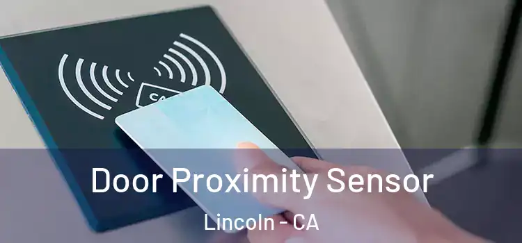 Door Proximity Sensor Lincoln - CA
