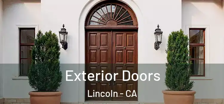 Exterior Doors Lincoln - CA