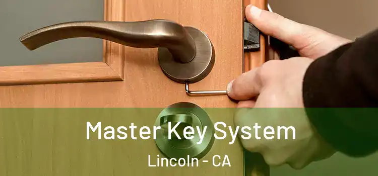 Master Key System Lincoln - CA