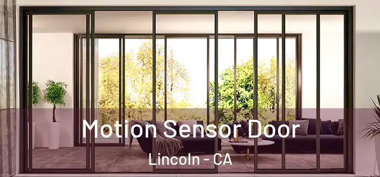 Motion Sensor Door Lincoln - CA