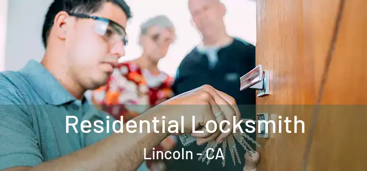 Residential Locksmith Lincoln - CA