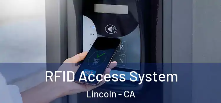 RFID Access System Lincoln - CA